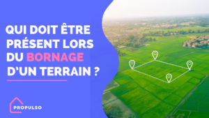 Lire la suite à propos de l’article Qui doit-être présent lors du bornage d&rsquo;un terrain ?