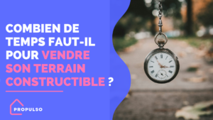 Lire la suite à propos de l’article Combien de temps faut il pour vendre un terrain constructible ?
